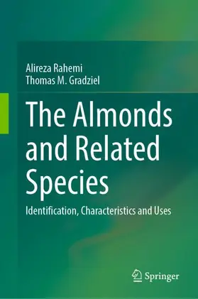 Gradziel / Rahemi |  The Almonds and Related Species | Buch |  Sack Fachmedien