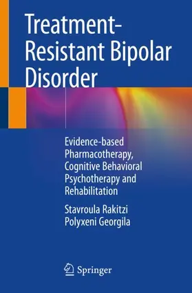 Georgila / Rakitzi |  Treatment-Resistant Bipolar Disorder | Buch |  Sack Fachmedien