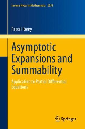 Remy |  Asymptotic Expansions and Summability | Buch |  Sack Fachmedien