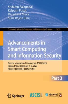 Rajagopal / Bajeja / Popat |  Advancements in Smart Computing and Information Security | Buch |  Sack Fachmedien