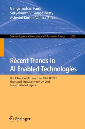 Paidi / Varma / Gangashetty |  Recent Trends in AI Enabled Technologies | Buch |  Sack Fachmedien