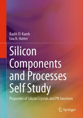 Hutter / El-Kareh |  Silicon Components and Processes Self Study | Buch |  Sack Fachmedien