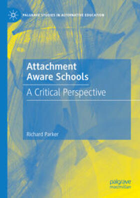 Parker |  Attachment Aware Schools | eBook | Sack Fachmedien