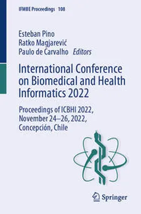 Pino / Magjarevic / Magjarevic |  International Conference on Biomedical and Health Informatics 2022 | eBook | Sack Fachmedien