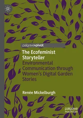 Mickelburgh |  The Ecofeminist Storyteller | Buch |  Sack Fachmedien