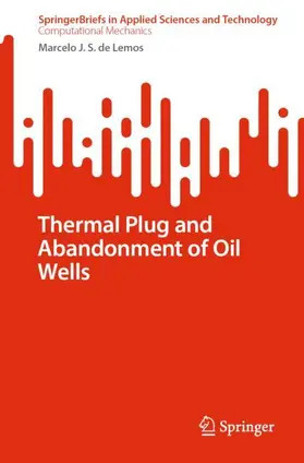 de Lemos |  Thermal Plug and Abandonment of Oil Wells | Buch |  Sack Fachmedien