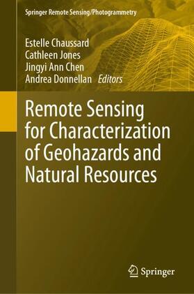 Chaussard / Donnellan / Jones |  Remote Sensing for Characterization of Geohazards and Natural Resources | Buch |  Sack Fachmedien