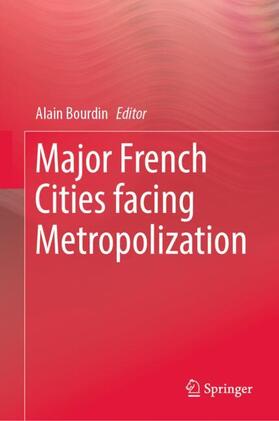 Bourdin |  Major French Cities facing Metropolization | Buch |  Sack Fachmedien