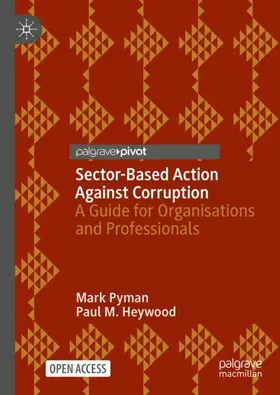 Heywood / Pyman |  Sector-Based Action Against Corruption | Buch |  Sack Fachmedien