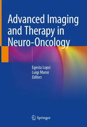 Mansi / Lopci |  Advanced Imaging and Therapy in Neuro-Oncology | Buch |  Sack Fachmedien