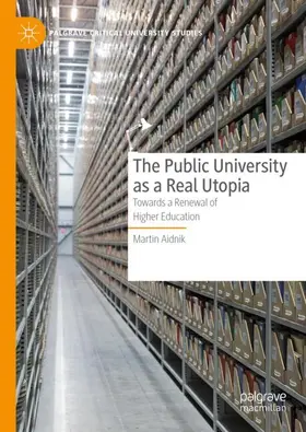 Aidnik |  The Public University as a Real Utopia | Buch |  Sack Fachmedien