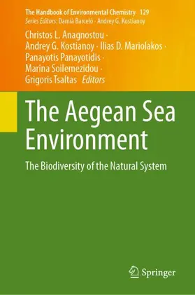 Anagnostou / Kostianoy / Tsaltas |  The Aegean Sea Environment | Buch |  Sack Fachmedien