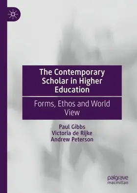 Gibbs / Peterson / de Rijke |  The Contemporary Scholar in Higher Education | Buch |  Sack Fachmedien