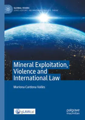 Cardona Vallès |  Mineral Exploitation, Violence and International Law | eBook | Sack Fachmedien