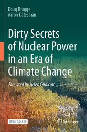 Brugge / Datesman |  Dirty Secrets of Nuclear Power in an Era of Climate Change | Buch |  Sack Fachmedien