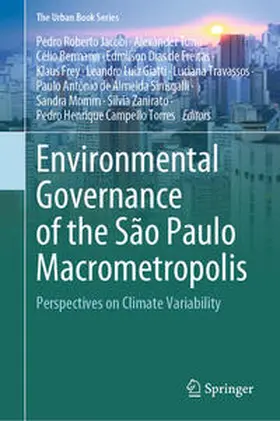 Jacobi / Turra / Zanirato |  Environmental Governance of the São Paulo Macrometropolis | eBook | Sack Fachmedien