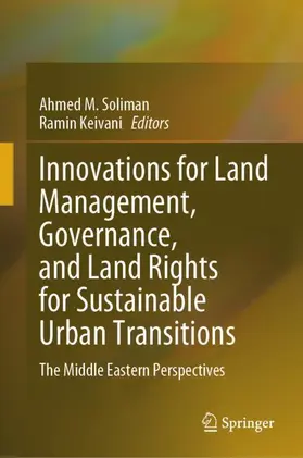 Keivani / Soliman |  Innovations for Land Management, Governance, and Land Rights for Sustainable Urban Transitions | Buch |  Sack Fachmedien