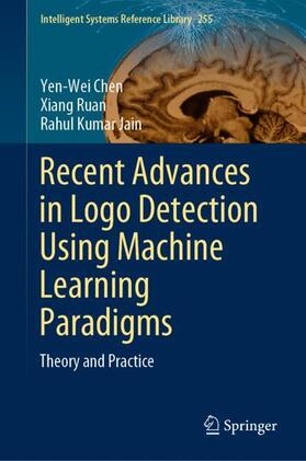 Chen / Jain / Ruan |  Recent Advances in Logo Detection Using Machine Learning Paradigms | Buch |  Sack Fachmedien