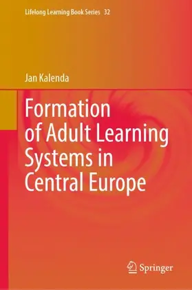 Kalenda |  Formation of Adult Learning Systems in Central Europe | Buch |  Sack Fachmedien