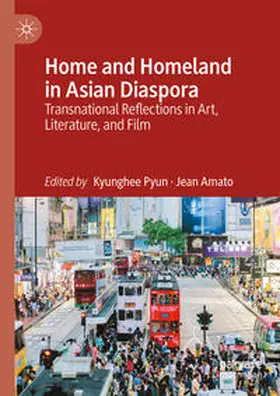 Amato / Pyun |  Home and Homeland in Asian Diaspora | Buch |  Sack Fachmedien