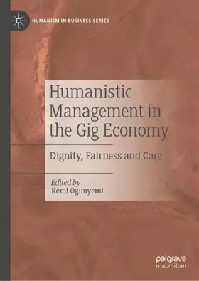 Ogunyemi |  Humanistic Management in the Gig Economy | Buch |  Sack Fachmedien