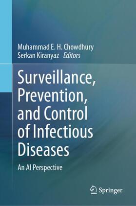 Kiranyaz / Chowdhury |  Surveillance, Prevention, and Control of Infectious Diseases | Buch |  Sack Fachmedien