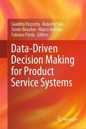 Pezzotta / Sala / Pirola |  Data-Driven Decision Making for Product Service Systems | Buch |  Sack Fachmedien