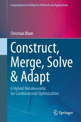 Blum |  Construct, Merge, Solve & Adapt | Buch |  Sack Fachmedien