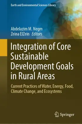 ElZein / Negm |  Integration of Core Sustainable Development Goals in Rural Areas | Buch |  Sack Fachmedien