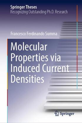 Summa |  Molecular Properties via Induced Current Densities | Buch |  Sack Fachmedien