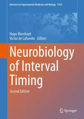 de Lafuente / Merchant |  Neurobiology of Interval Timing | Buch |  Sack Fachmedien