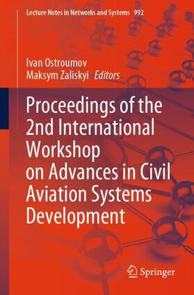 Zaliskyi / Ostroumov |  Proceedings of the 2nd International Workshop on Advances in Civil Aviation Systems Development | Buch |  Sack Fachmedien