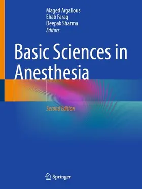 Argalious / Sharma / Farag | Basic Sciences in Anesthesia | Buch | 978-3-031-60202-3 | sack.de