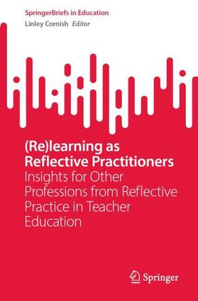 Cornish |  (Re)learning as Reflective Practitioners | Buch |  Sack Fachmedien