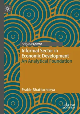 Bhattacharya |  Informal Sector in Economic Development | Buch |  Sack Fachmedien