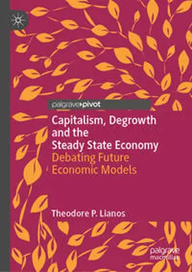 Lianos |  Capitalism, Degrowth and the Steady State Economy | eBook | Sack Fachmedien