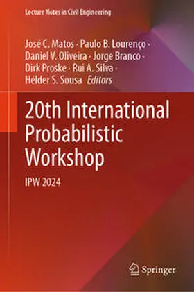 Matos / Lourenço / Oliveira |  20th International Probabilistic Workshop | eBook | Sack Fachmedien