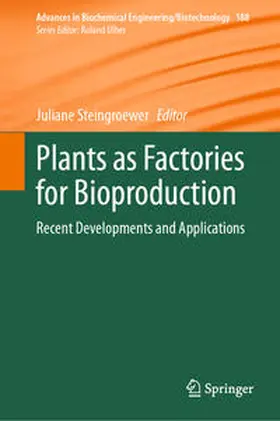 Steingroewer |  Plants as Factories for Bioproduction | eBook | Sack Fachmedien