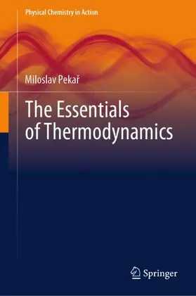 Pekar / Pekar |  The Essentials of Thermodynamics | Buch |  Sack Fachmedien