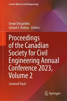 Poitras / Desjardins |  Proceedings of the Canadian Society for Civil Engineering Annual Conference 2023, Volume 2 | Buch |  Sack Fachmedien