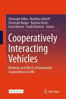 Stiller / Althoff / Flemisch |  Cooperatively Interacting Vehicles | Buch |  Sack Fachmedien