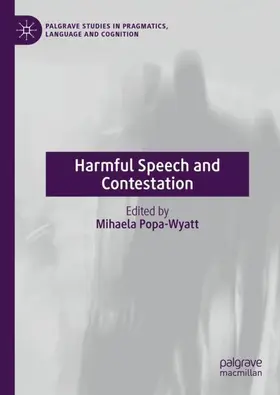 Popa-Wyatt |  Harmful Speech and Contestation | Buch |  Sack Fachmedien