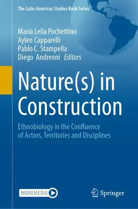 Pochettino / Andreoni / Capparelli |  Nature(s) in Construction | Buch |  Sack Fachmedien