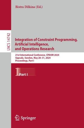 Dilkina |  Integration of Constraint Programming, Artificial Intelligence, and Operations Research | Buch |  Sack Fachmedien