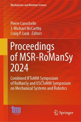 Larochelle / Lusk / McCarthy |  Proceedings of MSR-RoManSy 2024 | Buch |  Sack Fachmedien