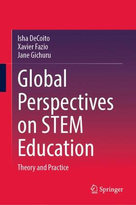 DeCoito / Gichuru / Fazio |  Global Perspectives on STEM Education | Buch |  Sack Fachmedien