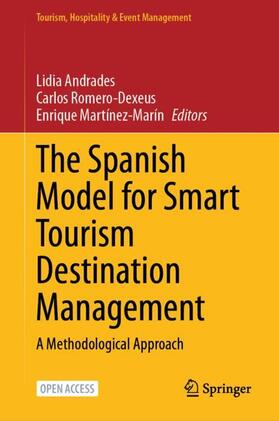 Andrades / Martínez-Marín / Romero-Dexeus |  The Spanish Model for Smart Tourism Destination Management | Buch |  Sack Fachmedien