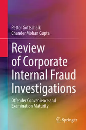 Gottschalk / Gupta |  Review of Corporate Internal Fraud Investigations | eBook | Sack Fachmedien