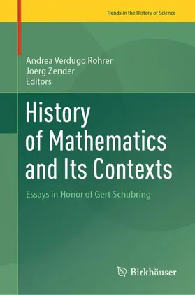 Zender / Verdugo Rohrer |  History of Mathematics and Its Contexts | Buch |  Sack Fachmedien