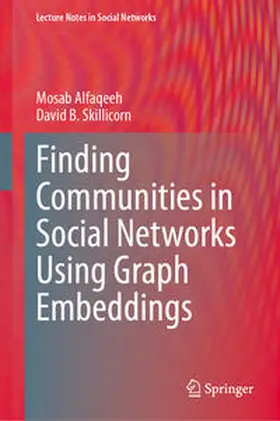 Alfaqeeh / Skillicorn |  Finding Communities in Social Networks Using Graph Embeddings | eBook | Sack Fachmedien